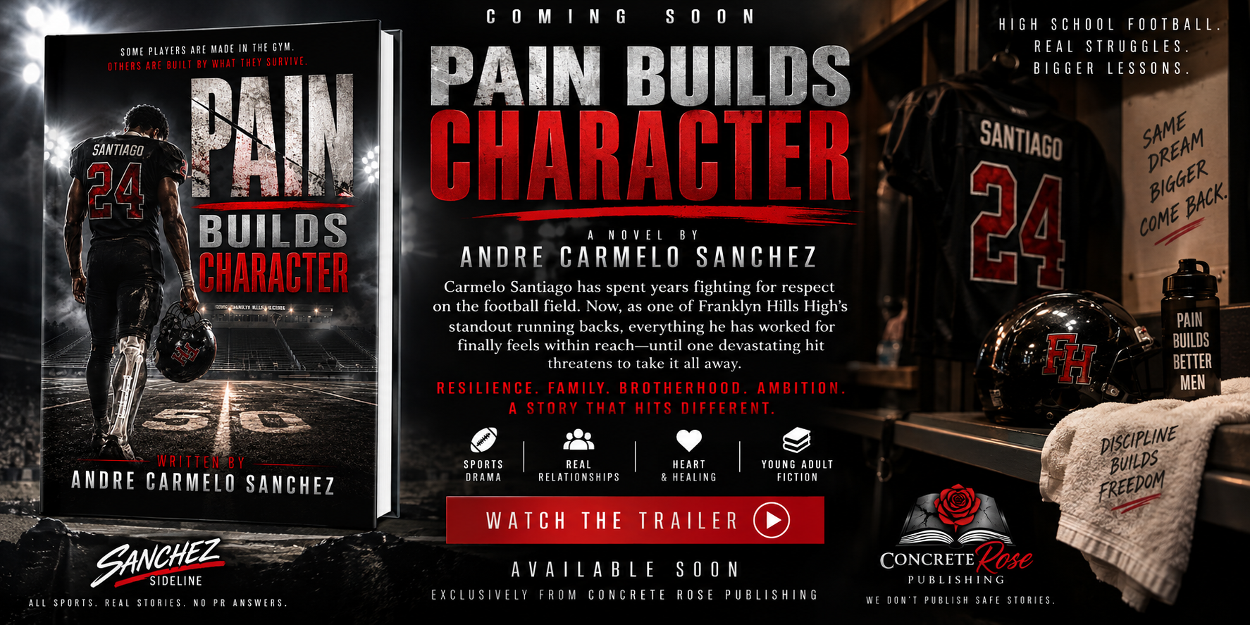 Pain Builds Character, a novel by Andre Carmelo Sanchez, coming soon from Concrete Rose Publishing